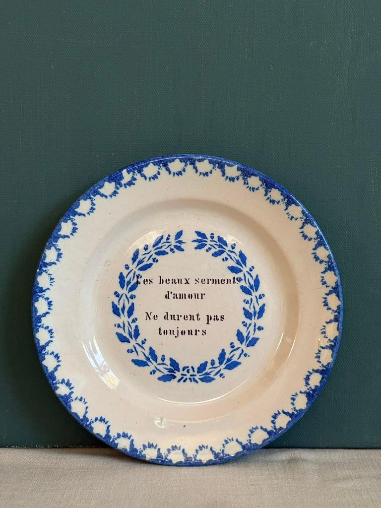 Antique French Blue & White Proverb Plate; “Les beaux serments d’amour ne durent pas toujours”